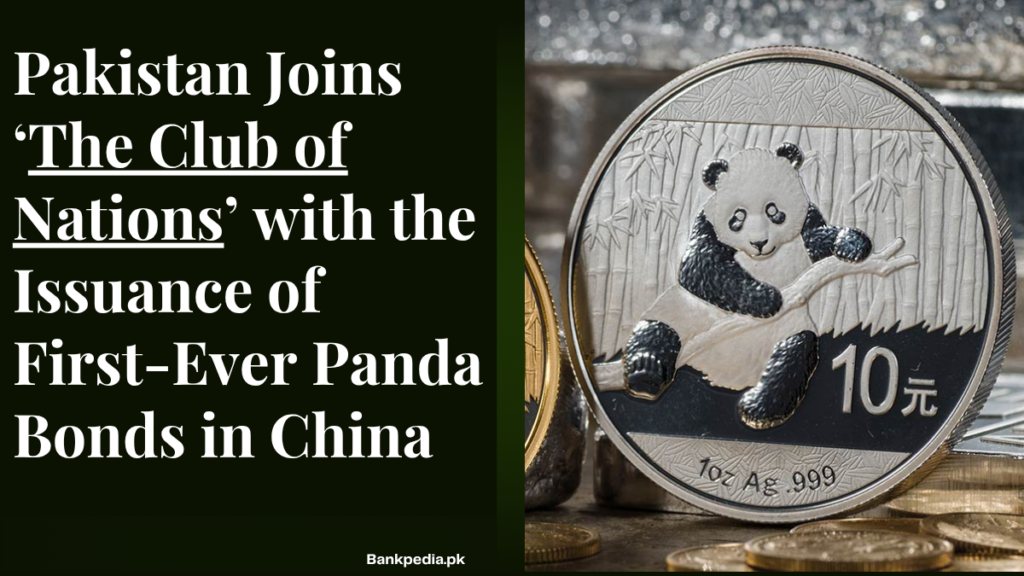 Pakistan Issues Panda Bonds